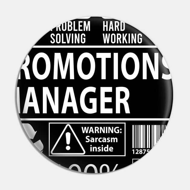 Promotions Manager T Shirt - MultiTasking Certified Job Gift Item Tee Pin by Aquastal