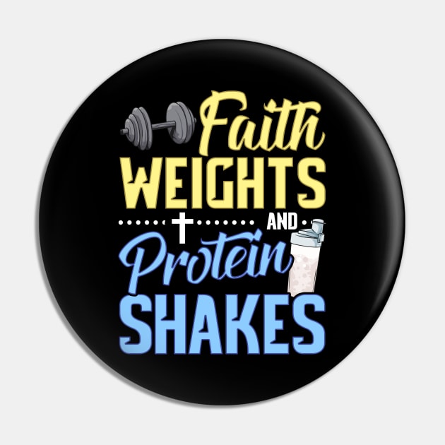 Funny Faith Weights And Protein Shakes Gym Workout Pin by theperfectpresents