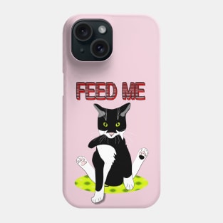 Cute Tuxedo Cat Hungry cat Feed Me Copyright by TeAnne Phone Case