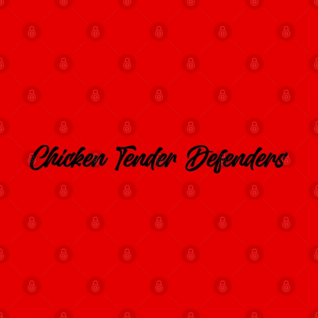 Chicken Tender Defenders 10 by LetsOverThinkIt