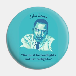 John Lewis Portrait and Quote Pin