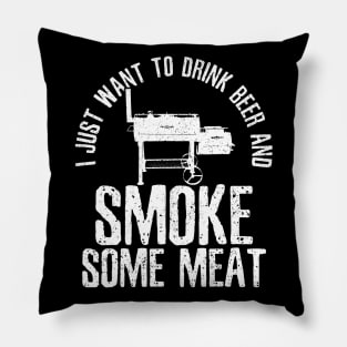 Mens I Just Want To Drink Beer And Smoke Some Meat TShirt BBQ Pillow