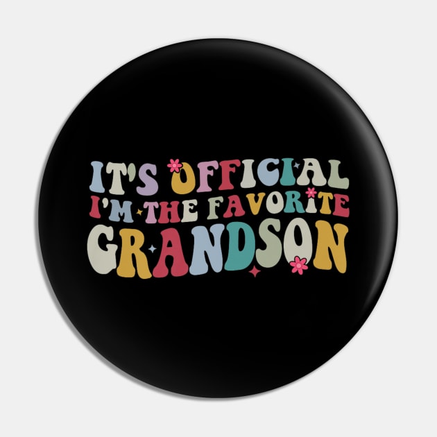 It's Official I'm The Favorite Grandson Pin by rhazi mode plagget