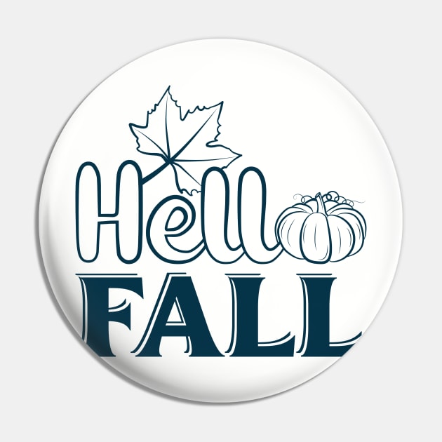 Hello Fall Pin by Zombie Girls Design