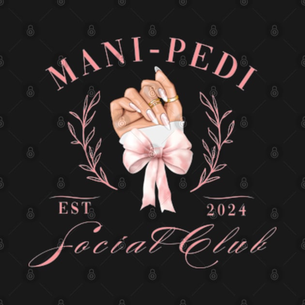 Mani-pedi Social Club by Cun-Tees!