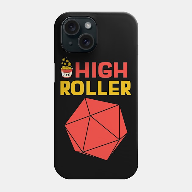 High Roller Phone Case by KYFriedDice