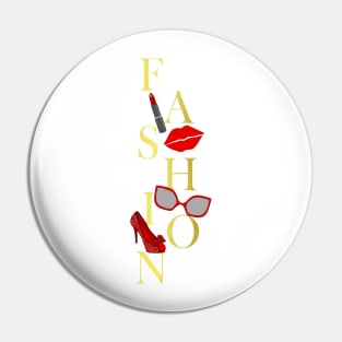 WOMEN Fashion Passion Pin