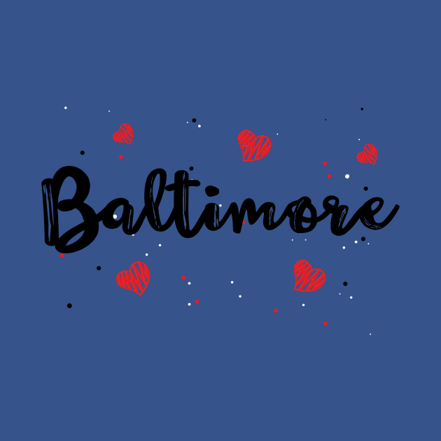 I Love Baltimore Maryland Gifts by TheOptimizedCreative