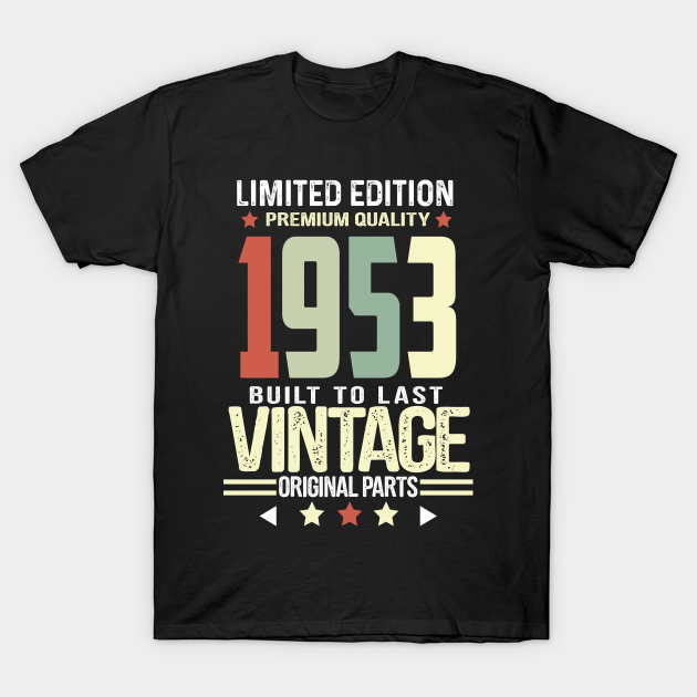 Discover Retro Vintage Birthday- 1953 - Retro Vintage Birthday - T-Shirt