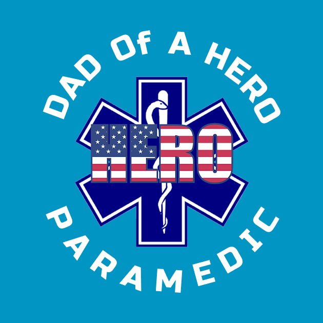 Dad of Hero Paramedic by jmgoutdoors