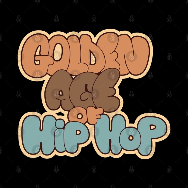 Golden Age of Hip Hop - Hip Hop - Graffiti Bubble Style by Boogosh