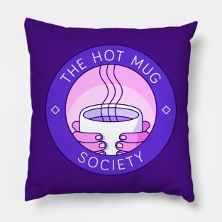 The Hot Mug Society Pillow