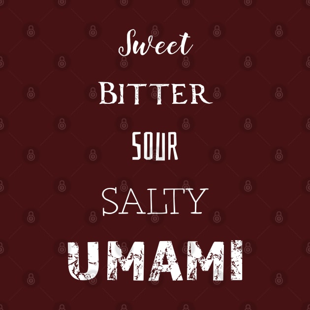 Sweet Bitter Sour Salty Umami Flavors Japanese Asian Foodie by Pine Hill Goods