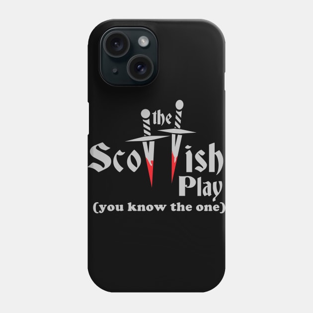 The Scottish Play Phone Case by brodiehbrockie