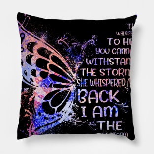 June Girl They Whispered To Her You Cannot Withstand The Storm She Whispered Back I Am The Storm Tshirt Funny Gifts Woman Pillow