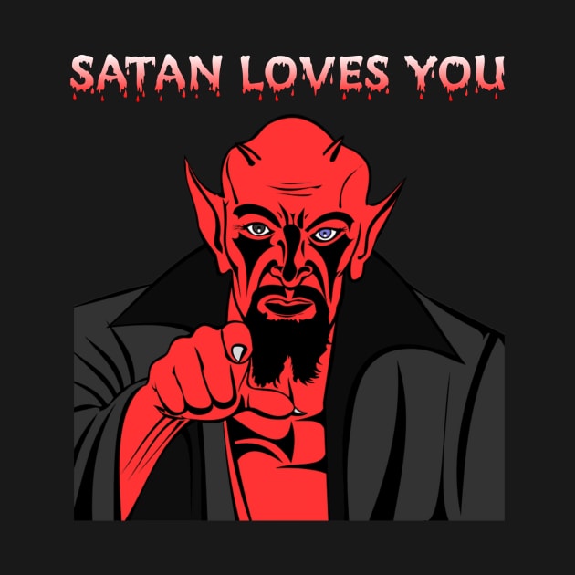 Satan Loves You by Cool Art Clothing