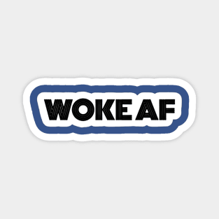 WOKE AF - Sticker - Back Magnet