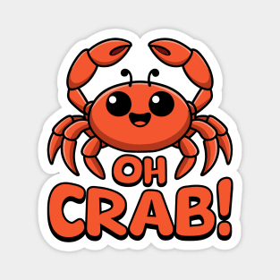 Oh Crab! Cute Crab Pun Magnet