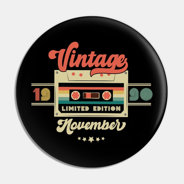 Vintage November 1990 Music Cassette - Limited Edition - 32 Years Old Birthday Gifts Pin by Vixel Art