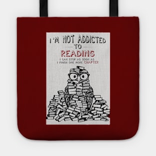 I'm not addicted to reading Tote