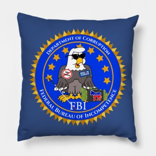 FBI - Federal Bureau of Incompetence Pillow