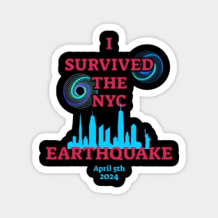 I Survived The NYC Earthquake Magnet