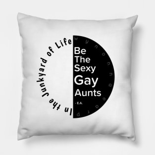 Gay Aunts(in blk print) Pillow