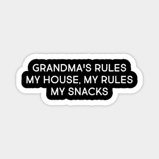 Grandma's Rules My House, My Rules, My Snacks Magnet