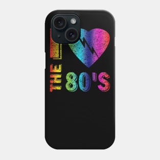 I love The 80'S T-Shirt 80's 90's costume Party Phone Case