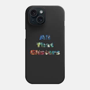 Stocksom All That Glisters Part B Phone Case