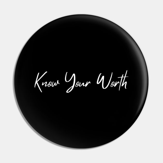 Know Your Worth. Beautiful Typography Self Empowerment Quote. Pin by That Cheeky Tee