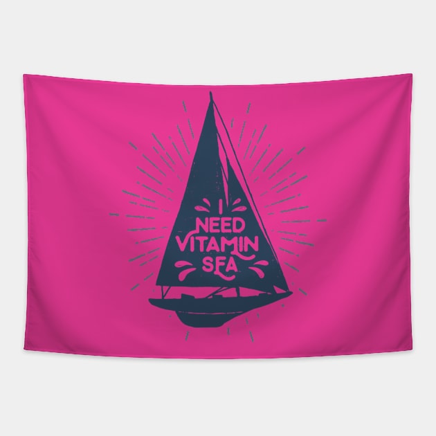 Nautical lettering:need vitamin sea Tapestry by GreekTavern