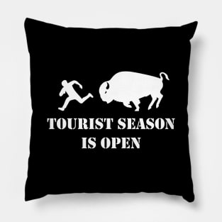 Tourist Season Is Open Pillow