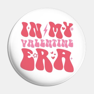 Retro Groovy In My Valentine Era Valentine Day Womens Girls Pin