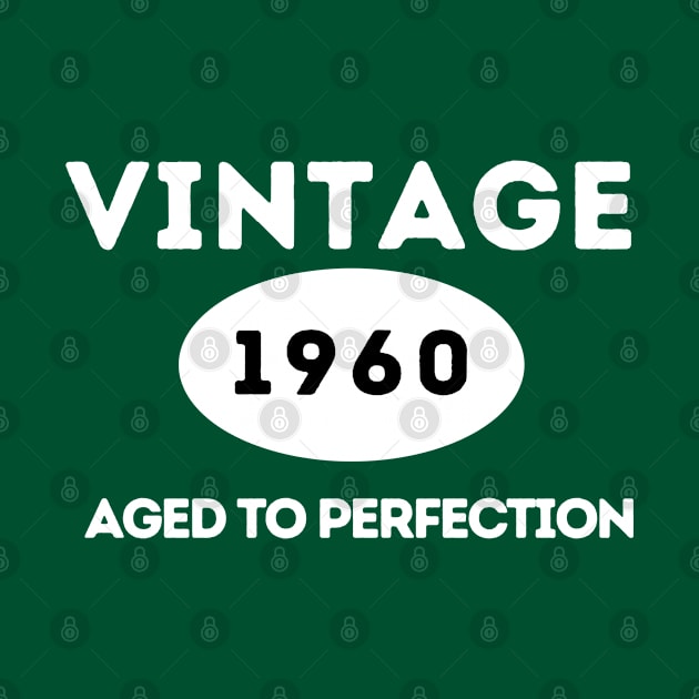 Vintage 1960.  Aged to Perfection by ArtHQ