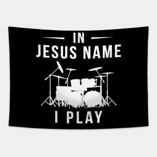 In Jesus' Name, I Rock the Drums! Tapestry