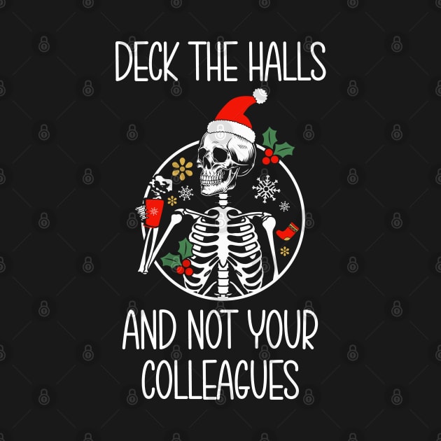 Deck the halls and not your colleagues by Work Memes