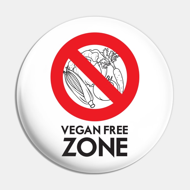 Vegan Free Zone Pin by Woah_Jonny