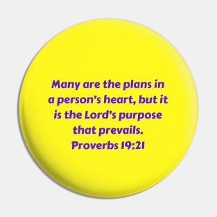 Bible Verse Proverbs 19:21 Pin