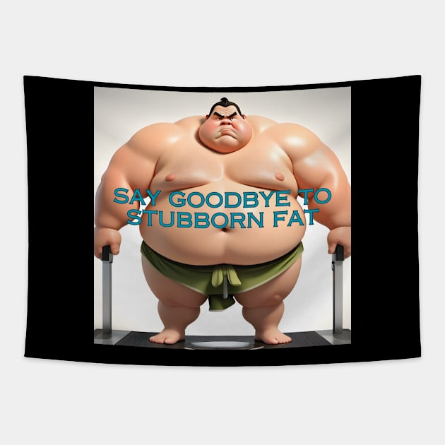 Stubborn Fat Tapestry by Inspirational Doses