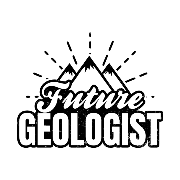 Geologist Shirt | Future Geologist Gift by Gawkclothing