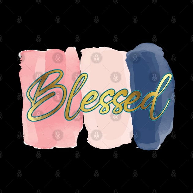 Blessed - Inspirational - One word quote by Shirty.Shirto