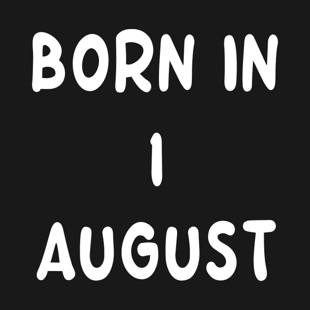 Born In 1 August by Fandie