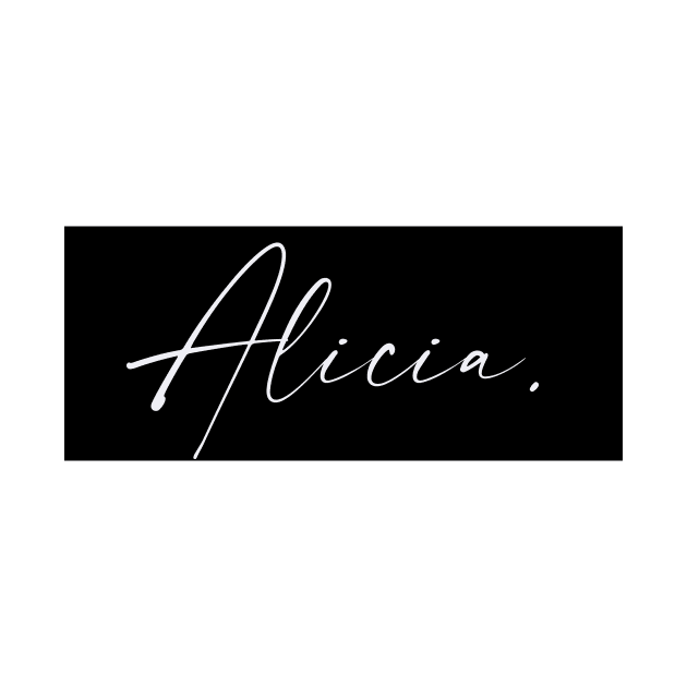 Alicia Name, Alicia Birthday by flowertafy