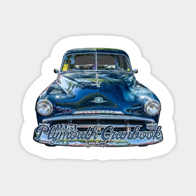1951 Plymouth Cranbrook Coupe Magnet by Gestalt Imagery