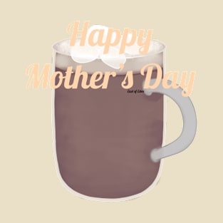 Mother’s Day hot chocolate T-Shirt