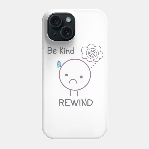 Rewind Phone Case by Brunaesmanhott0