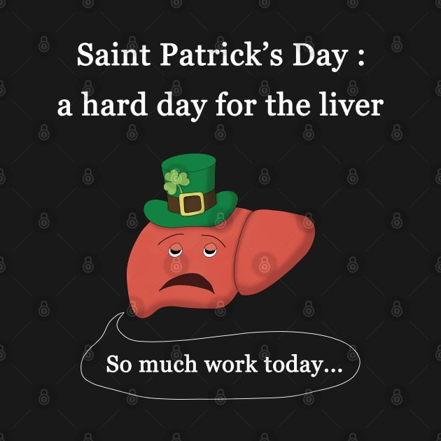 Saint Patrick's Day, a hard day for the liver by FABulous