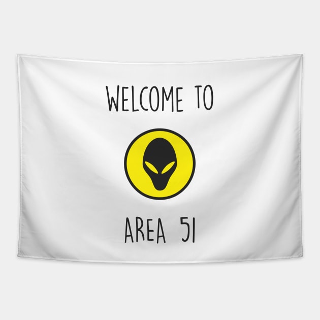 WELCOME TO AREA 51 Tapestry by YellowMadCat