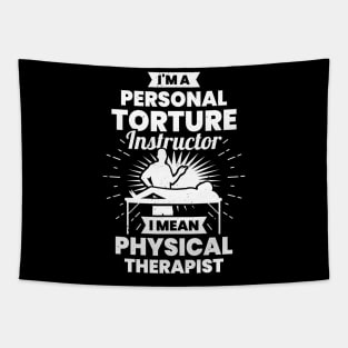 Funny PT Physical Therapist Gift Tapestry